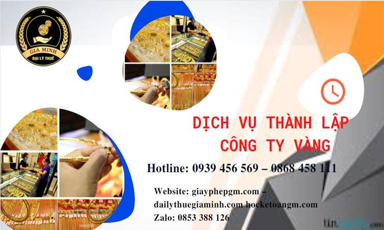 Thủ tục thành lập công ty vàng bạc ở Sơn La