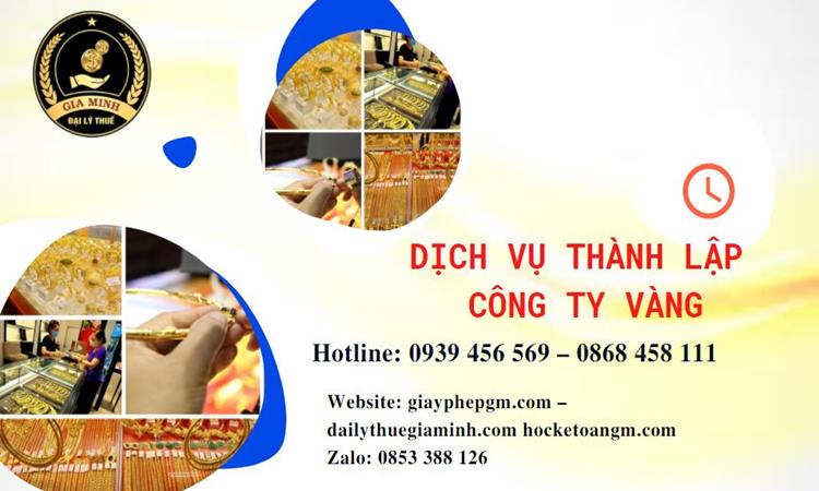 Thành lập công ty vàng bạc ở thành phố Cần Thơ 4 Thủ tục thành lập công ty vàng bạc ở Thành Phố Cần Thơ