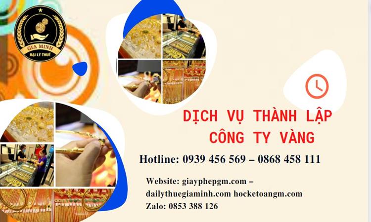 Thủ tục thành lập công ty vàng bạc ở Vĩnh Phúc
