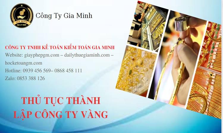 Thủ tục thành lập công ty vàng bạc Quận 9 