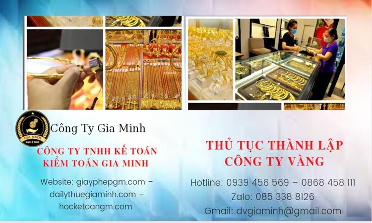 Thủ tục thành lập công ty vàng bạc Quận Ba Đình 
