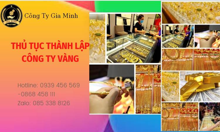 THỦ TỤC THÀNH LẬP CÔNG TY VÀNG BẠC TẠI QUẬN CẦU GIẤY 4 Thủ tục thành lập công ty vàng bạc Quận Cầu Giấy