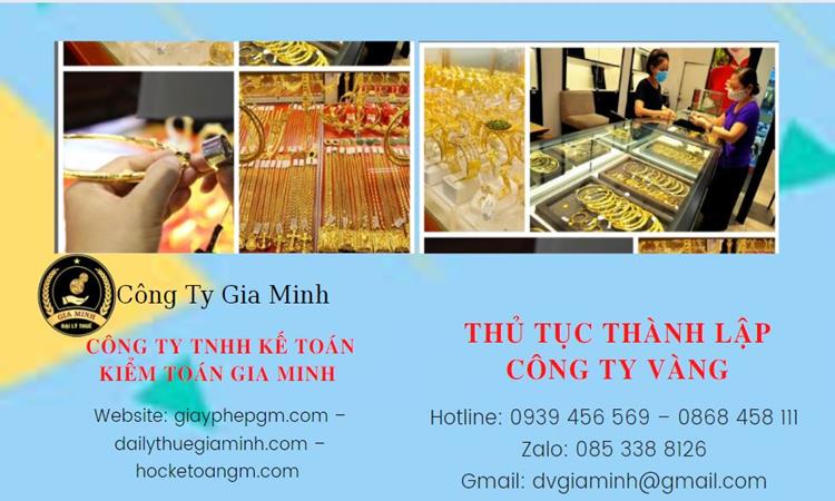 Thủ tục thành lập công ty vàng bạc Quận Gò Vấp 
