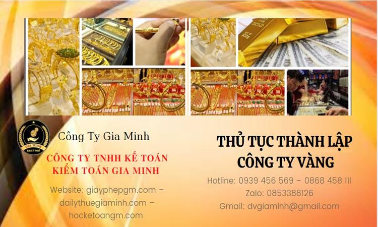 Thủ tục thành lập công ty vàng bạc Quận Hai Bà Trưng 