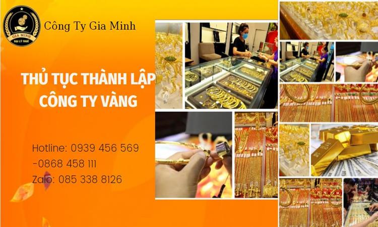 THỦ TỤC THÀNH LẬP CÔNG TY VÀNG BẠC TẠI VĨNH PHÚC 4 Thủ tục thành lập công ty vàng bạc Vĩnh Phúc