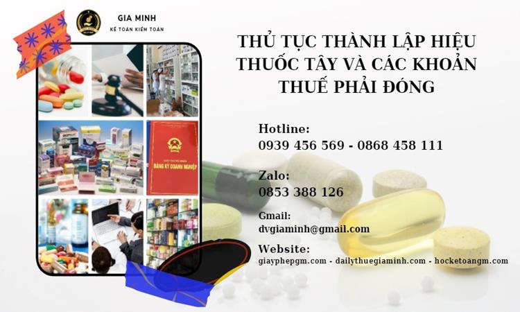 Thủ tục thành lập hiệu thuốc tây và các khoản thuế phải đóng