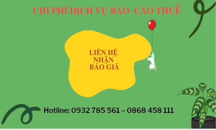 NHẬN LÀM BÁO CÁO THUẾ GIÁ RẺ TẠI TRÀ VINH 5 Bảng giá làm báo cáo thuế giá rẻ tại Trà Vinh