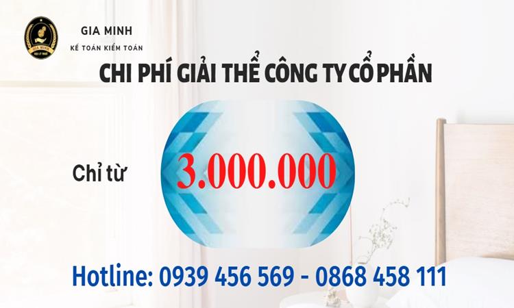 Chi phí giải thể công ty cổ phần tại Đồng Nai
