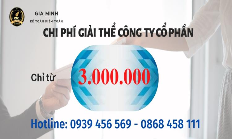 GIẢI THỂ CÔNG TY CỔ PHẦN TẠI KIÊN GIANG TRỌN GÓI ĐẢM BẢO TỐT 4 Chi phí giải thể công ty cổ phần tại Kiên Giang