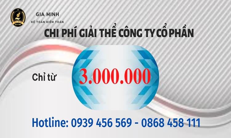 GIẢI THỂ CÔNG TY CỔ PHẦN TẠI THÀNH PHỐ HẢI PHÒNG TRỌN GÓI ĐẢM BẢO TỐT 5 Chi phí giải thể công ty cổ phần tại Thành Phố Hải Phòng