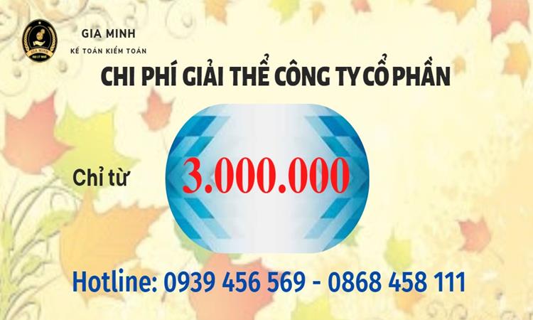 GIẢI THỂ CÔNG TY CỔ PHẦN TẠI TP HẢI PHÒNG TRỌN GÓI ĐẢM BẢO TỐT 5 Chi phí giải thể công ty cổ phần tại TP Hải Phòng