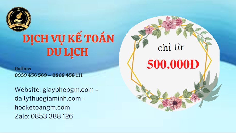 DỊCH VỤ KẾ TOÁN DU LỊCH HUYỆN GIA LÂM 2 Chi phí quyết toán thuế du lịch tại Huyện Gia Lâm