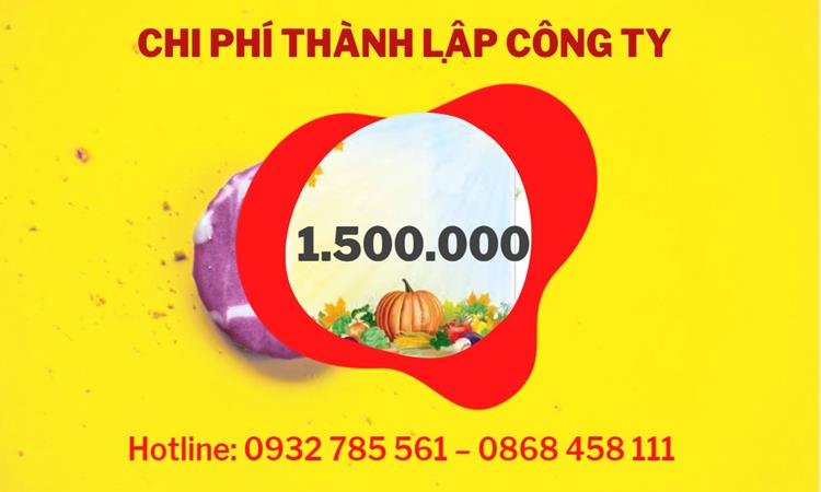 THỦ TỤC THÀNH LẬP CÔNG TY SẢN XUẤT HÀNG ĐIỆN TỬ TẠI QUẬN 3 2 Chi phí thành lập công ty sản xuất hàng điện tử tại Quận 3