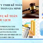 Dịch vụ kế toán du lịch huyện hóc môn 6 Dịch vụ kế toán thuế ngành du lịch tại Huyện Hóc Môn