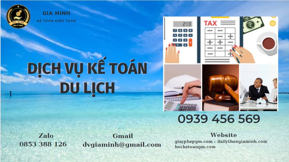 DỊCH VỤ KẾ TOÁN DU LỊCH QUẬN NAM TỪ LIÊM 4 Dịch vụ quyết toán thuế du lịch tại Quận Nam Từ Liêm