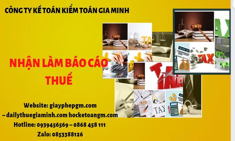 NHẬN LÀM BÁO CÁO THUẾ HÀNG THÁNG GIÁ RẺ TẠI HUYỆN GIA LÂM 8 Thủ tục nhận làm báo cáo thuế hàng tháng giá rẻ tại Huyện Gia Lâm