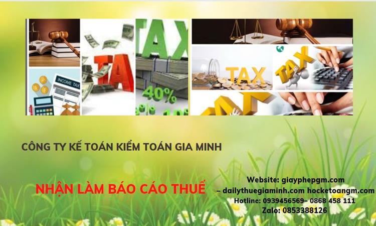 NHẬN LÀM BÁO CÁO THUẾ HÀNG THÁNG GIÁ RẺ TẠI THÀNH PHỐ HÀ NỘI 8 Thủ tục nhận làm báo cáo thuế hàng tháng giá rẻ tại Thành Phố Hà Nội