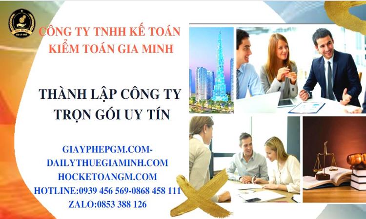 Thành lập công ty trọn gói uy tín tại Đồng Nai
