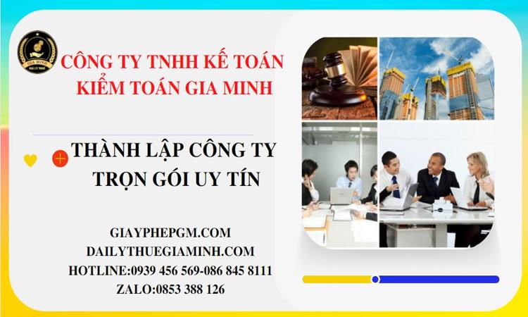 Thành lập công ty trọn gói uy tín tại Tuyên Quang