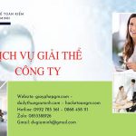 Quy trình giải thể công ty TNHH 2 thành viên trở lên tại TPHCM