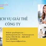 THỦ TỤC GIẢI THỂ CÔNG TY TNHH 2 THÀNH VIÊN TRỞ LÊN TẠI BÌNH DƯƠNG 6 Quy trình giải thể công ty TNHH 2 thành viên trở lên tại Bình Dương