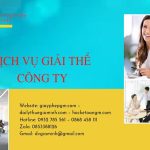 Quy trình giải thể công ty TNHH 2 thành viên trở lên tại Quận 11