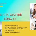 Quy trình giải thể công ty TNHH 2 thành viên trở lên tại Quận Bình Thạnh