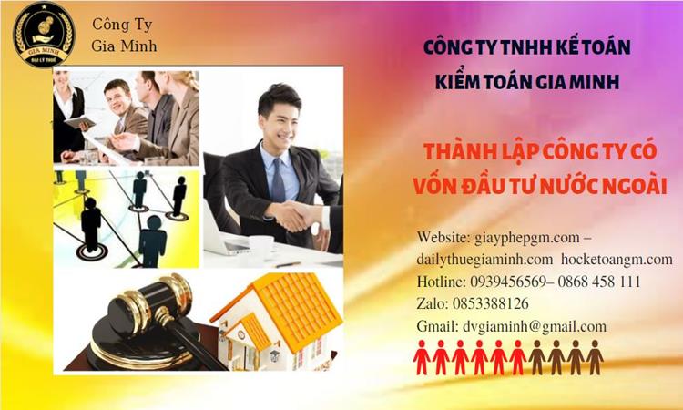 DỊCH VỤ THÀNH LẬP CÔNG TY CÓ VỐN ĐẦU TƯ NƯỚC NGOÀI TẠI BÌNH ĐỊNH 4 Thành lập công ty vốn đầu tư nước ngoài tại Bình Định nhanh chóng