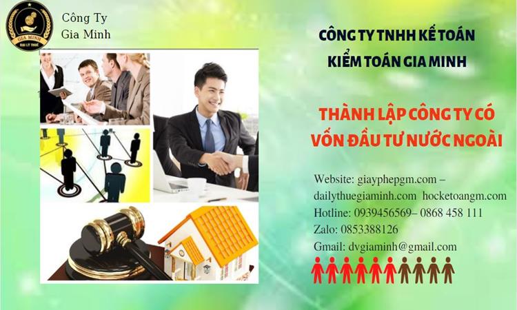 Dịch vụ thành lập công ty có vốn đầu tư nước ngoài tại lào cai 4 Thành lập công ty vốn đầu tư nước ngoài tại Lào Cai nhanh chóng