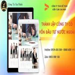 DỊCH VỤ THÀNH LẬP CÔNG TY CÓ VỐN ĐẦU TƯ NƯỚC NGOÀI TẠI LẠNG SƠN 6 Thành lập doanh nghiệp có vốn nước ngoài tại Lạng Sơn
