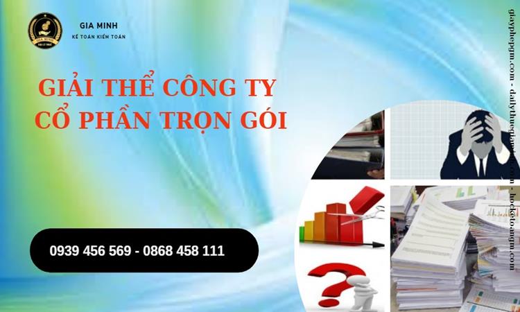 GIẢI THỂ CÔNG TY CỔ PHẦN TẠI LÀO CAI TRỌN GÓI ĐẢM BẢO TỐT 4 Thủ tục giải thể công ty cổ phần tại Lào Cai