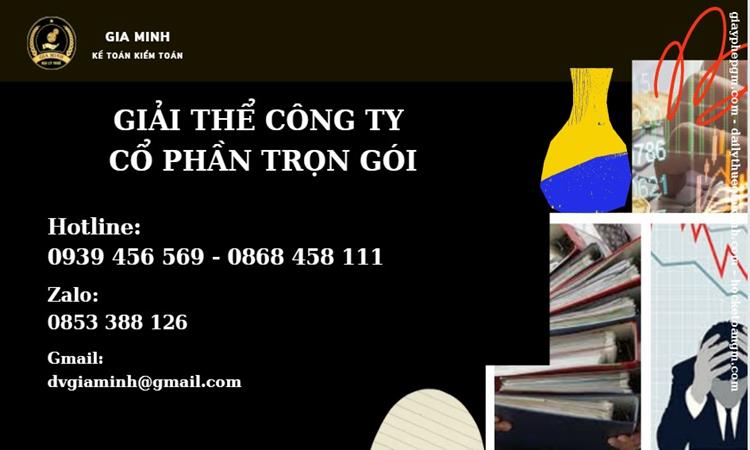 GIẢI THỂ CÔNG TY CỔ PHẦN TẠI THÀNH PHỐ HÀ NỘI TRỌN GÓI ĐẢM BẢO TỐT 4 Thủ tục giải thể công ty cổ phần tại Thành phố Hà Nội