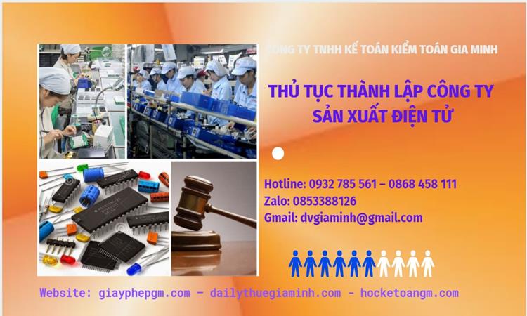 Thủ tục thành lập công ty sản xuất hàng điện tử tại Bắc Giang 