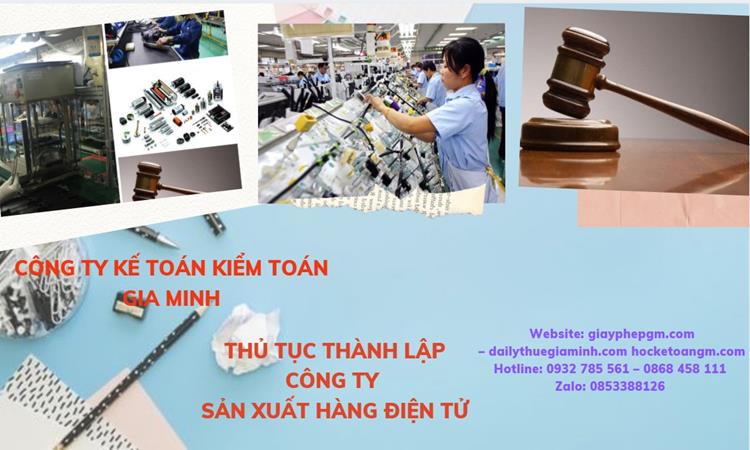 Thủ tục thành lập công ty sản xuất hàng điện tử tại Bình Dương 