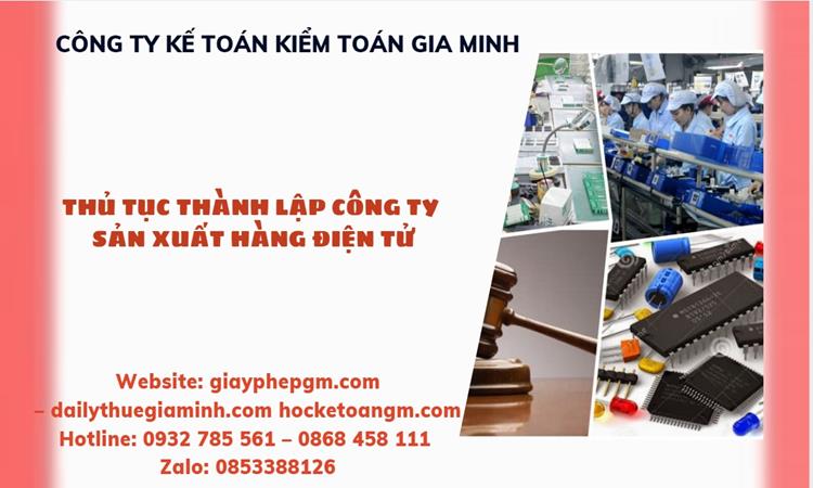 Thủ tục thành lập công ty sản xuất hàng điện tử tại Cà Mau 