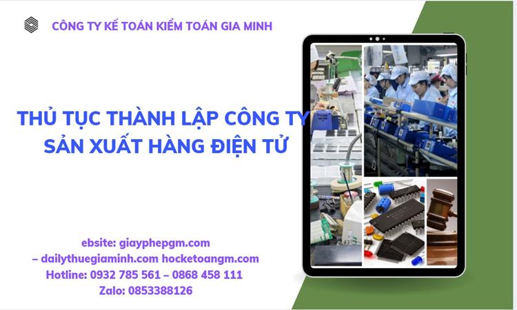 Thủ tục thành lập công ty sản xuất hàng điện tử tại Đà Nẵng 