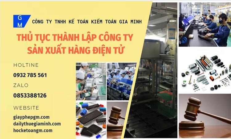 Thủ tục thành lập công ty sản xuất hàng điện tử tại Đắk Nông 