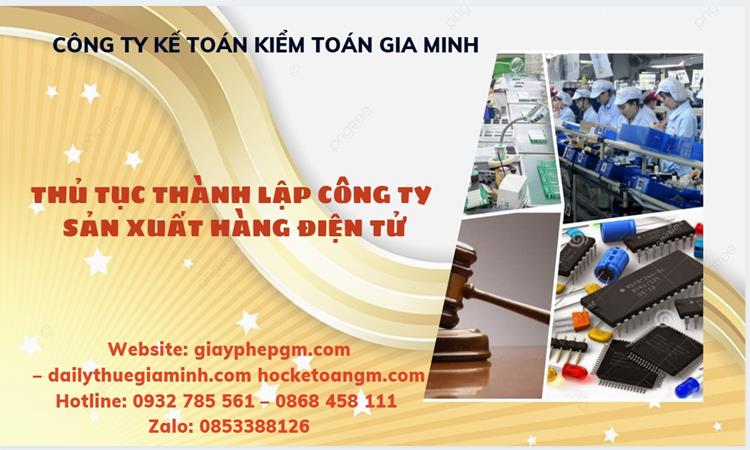Thủ tục thành lập công ty sản xuất hàng điện tử tại Hà Nam 