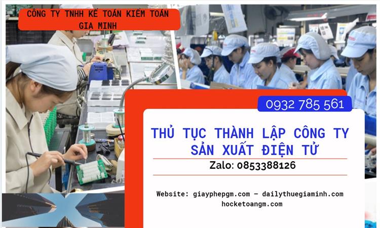 Thủ tục thành lập công ty sản xuất hàng điện tử tại Hà Tĩnh 
