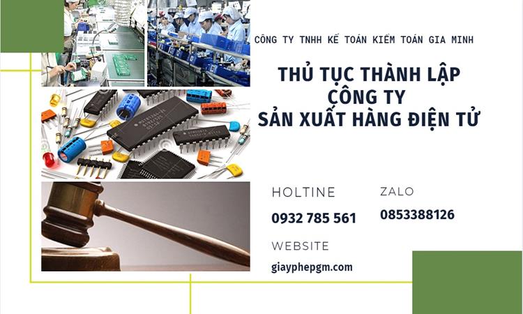 Thủ tục thành lập công ty sản xuất hàng điện tử tại Hải Dương Thủ tục thành lập công ty sản xuất hàng điện tử tại Hải Dương 