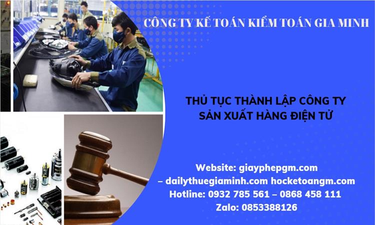 Thủ tục thành lập công ty sản xuất hàng điện tử tại Hòa Bình 