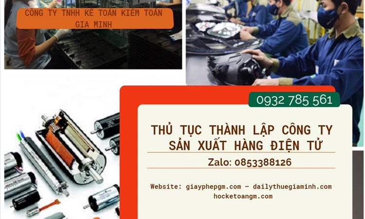 Thủ tục thành lập công ty sản xuất hàng điện tử tại Hưng yên 