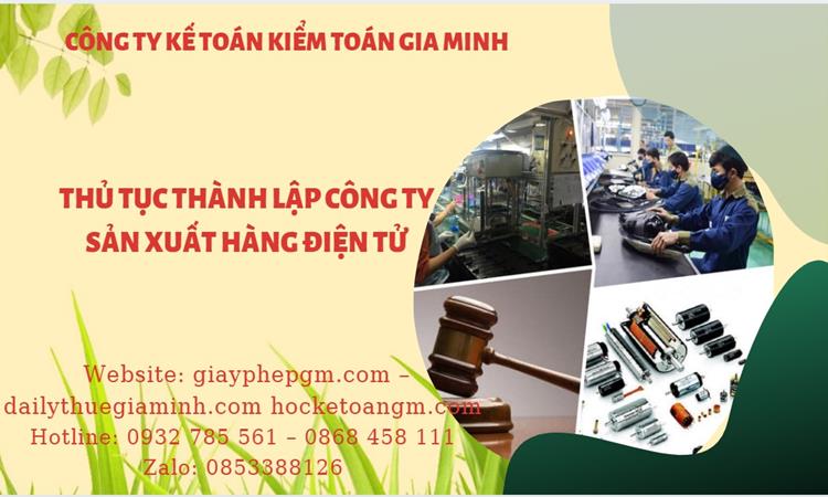 Thủ tục thành lập công ty sản xuất hàng điện tử tại Huyện Mê Linh 