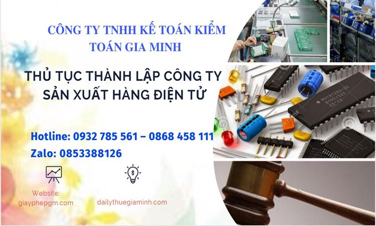 Thủ tục thành lập công ty sản xuất hàng điện tử tại Huyện Phong Điền 