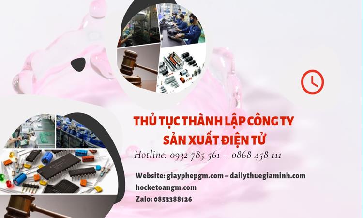 Thủ tục thành lập công ty sản xuất hàng điện tử tại Huyện Phú Xuyên 