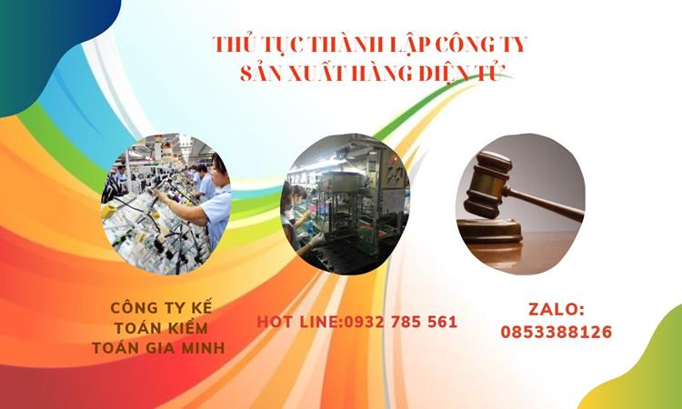 Thủ tục thành lập công ty sản xuất hàng điện tử tại Huyện Quốc Oai 