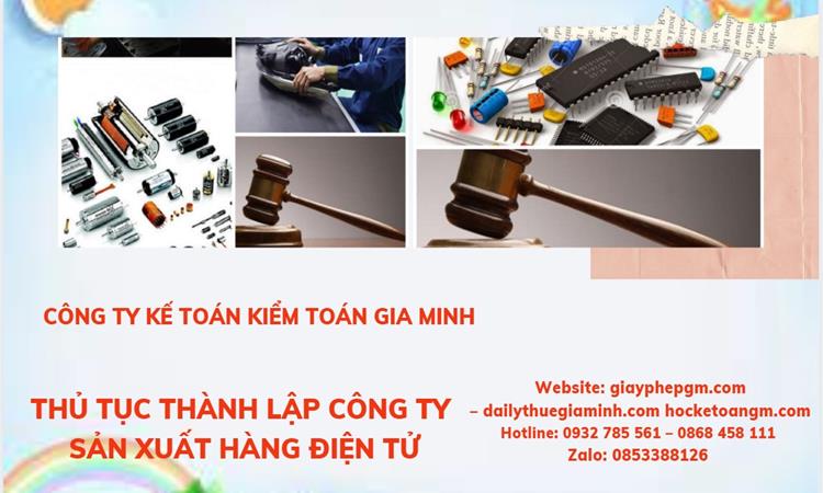 Thủ tục thành lập công ty sản xuất hàng điện tử tại Huyện Sóc Sơn 
