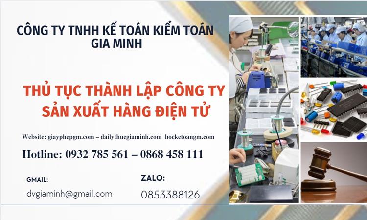 Thủ tục thành lập công ty sản xuất hàng điện tử tại Huyện Thạch Thất 