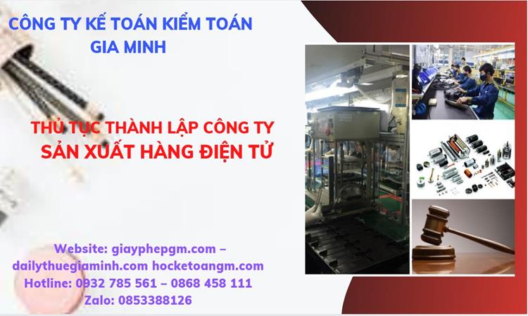 Thủ tục thành lập công ty sản xuất hàng điện tử tại Huyện Thường Tín
