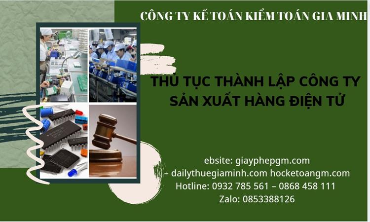 Thủ tục thành lập công ty sản xuất hàng điện tử tại Khánh Hòa 